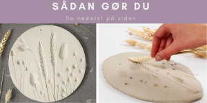 Kreativ ide: Platte af selvhærdende ler med smukke blomster aftryk