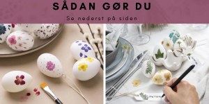 Kreativ idé: Påskeæg dekoreret med pressede blomster