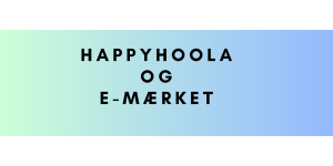 Happyhoola og e-mærket